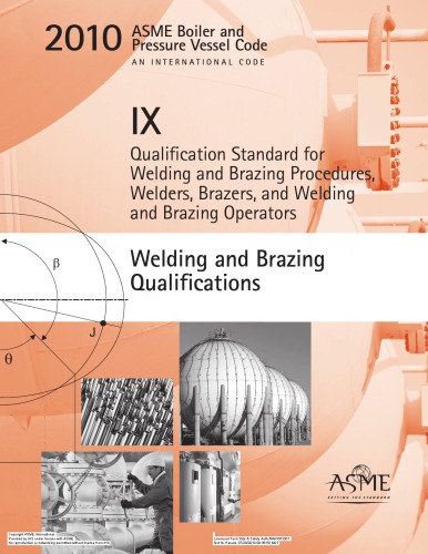 ASME BPVC 2010 - Section IX: Welding and Brazing Qualifications  