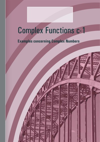 Complex Functions Examples c-1 - Examples concerning Complex Numbers