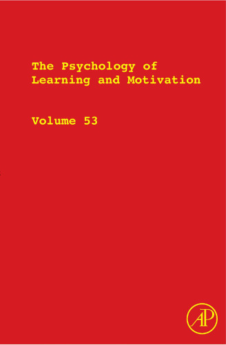 The Psychology of Learning and Motivation: Advances in Research and Theory