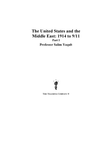 The United States and the Middle East - 1914 to 9 11