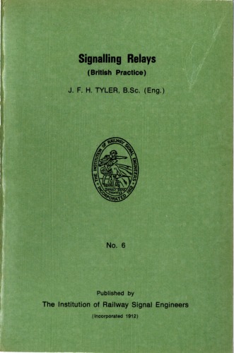 IRSE Green Book No.6 Signalling Relays (British Practice) Reprint 1976