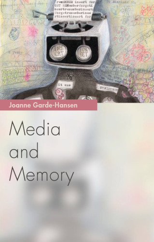 Media and Memory (Media Topics)  