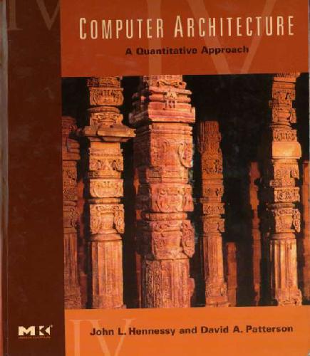 Computer Architecture: A Quantitative Approach, 4th Edition