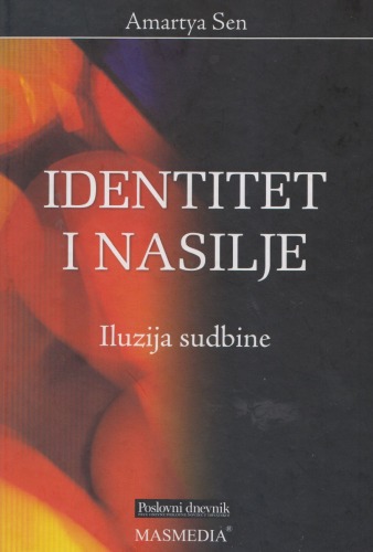 Identitet i nasilje: iluzija sudbine