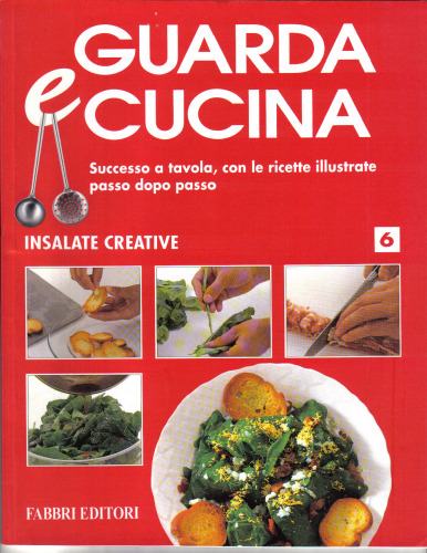 Guarda e cucina insalate creative 