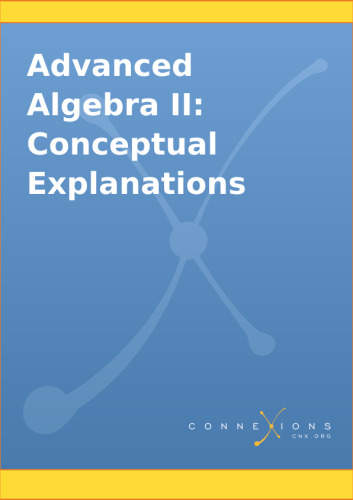 Advanced Algebra II: Conceptual Explanations