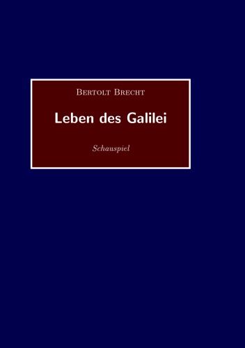 Leben des Galilei: Schauspiel