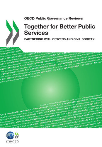 Together for Better Public Services: Partnering with Citizens and Civil Society (OECD Public Governance Reviews)