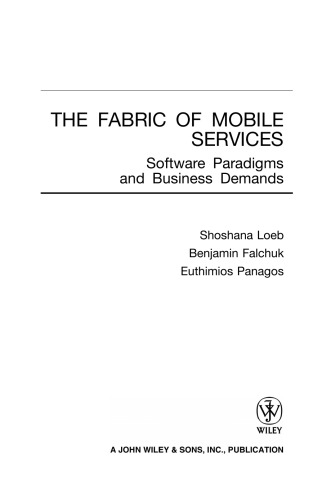 The fabric of mobile services: software paradigms and business demands