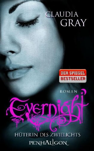 Evernight Bd. 3 - Hüterin des Zwielichts: Roman