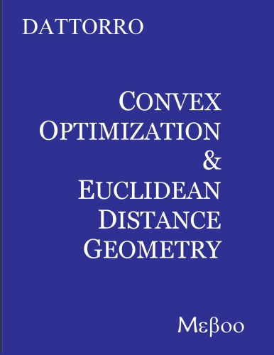 Convex Optimization & Euclidean Distance Geometry