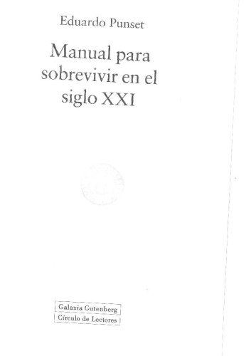 Manual para sobrevivir en el siglo XXI