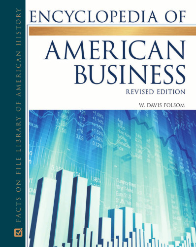 Encyclopedia of American Business (2 Vol. Set)