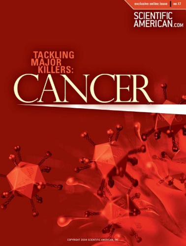 Tackling Major killers: Cancer (Scientific American Special Online Issue No. 17)