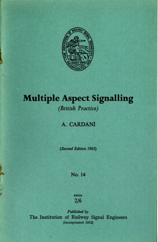 IRSE Green Book No.14 Multiple Aspect Signalling (British Practice) 1963