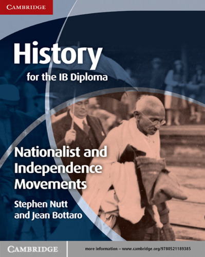 History for the IB Diploma: Nationalist and Independence Movements