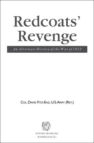 Redcoats' Revenge: An Alternate History of the War of 1812