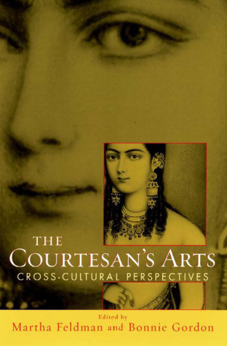 The Courtesan's Arts: Cross-Cultural Perspectives