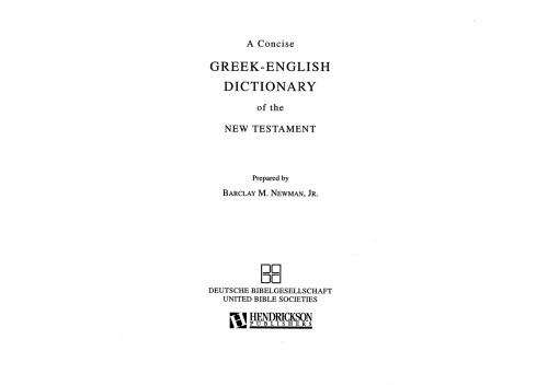 A concise Greek-English dictionary of the New Testament