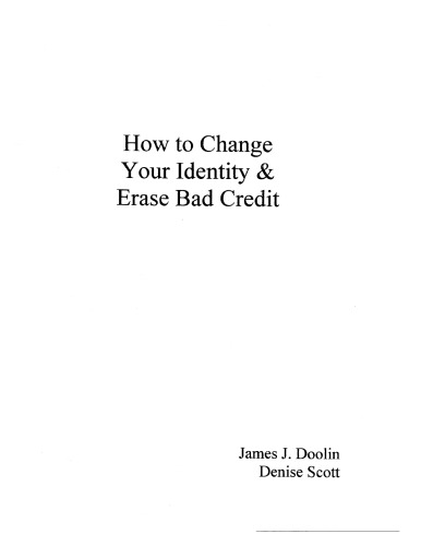 How to Change Your Identity & Erase Bad Credit