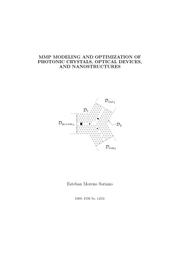 MMP MODELING AND OPTIMIZATION OF PHOTONIC CRYSTALS, OPTICAL DEVICES, AND NANOSTRUCTURES