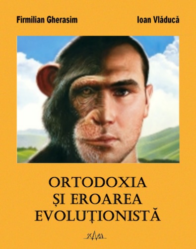 Ortodoxia şi eroarea evoluţionistă