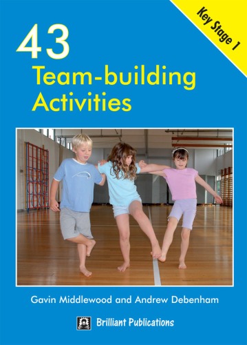 43 Team-building Activities for Key Stage 1