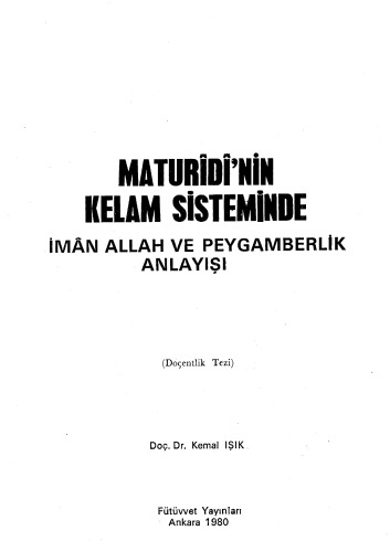 Maturidi'nin Kelam Sisteminde İman, Allah ve Peygamberlik Anlayışı