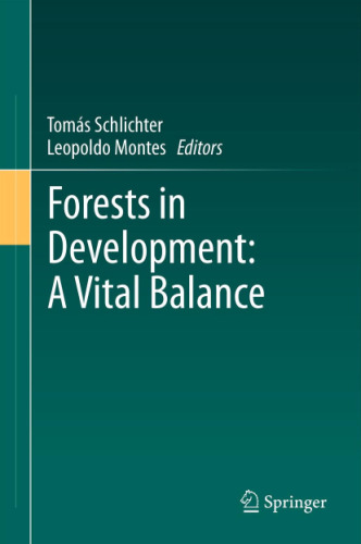 Forests in Development: A Vital Balance