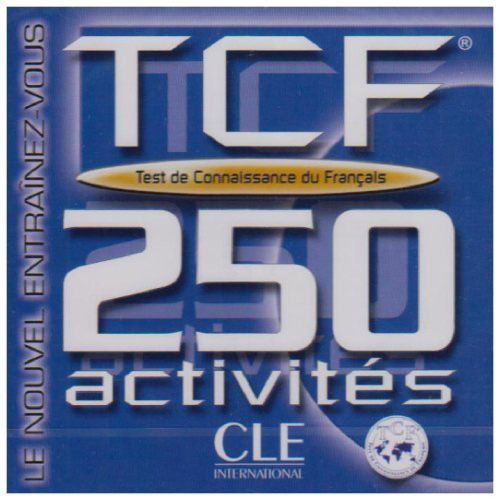 دانلود کتاب Tcf Test De Connaissance Du Français 250 Activités Boek 4 