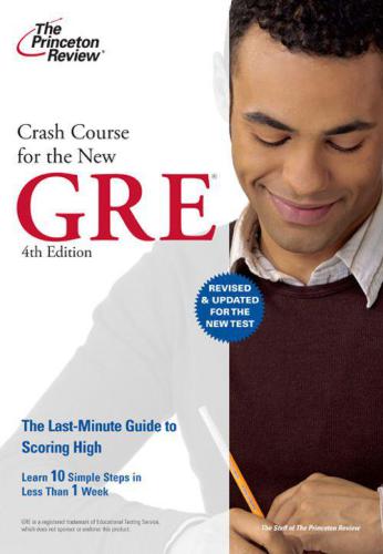 Crash Course for the New GRE, 4th edition