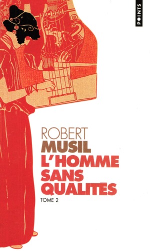 L'homme sans qualités, Tome II