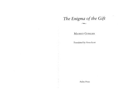 The enigma of the gift