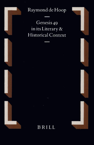 Genesis 49 in Its Literary and Historical Context (Oudtestamentische Studien)