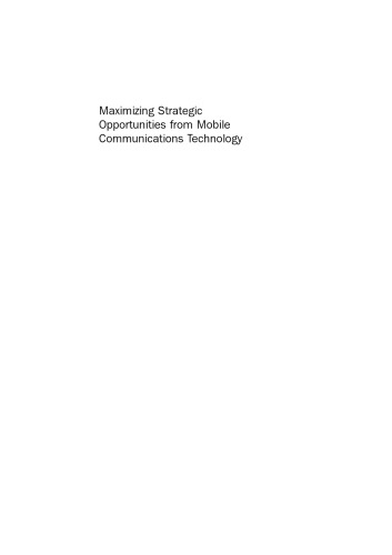 Maximizing Strategic Opportunities From Mobile Communications Technology (Management Briefings Executive Series)