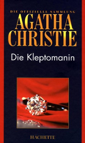 Die Kleptomanin (Hachette Collections - Band 57)