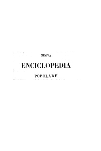 nuova enciclopedia popolare ovvero dizionario generale di scienze, lettere, arti, storia, geografia, ecc. ecc. - volume 10 (O-QUOZIENTE)