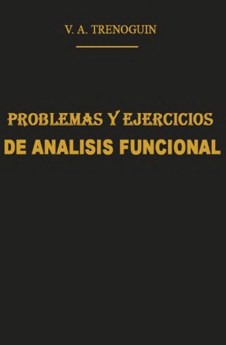 Problemas y ejercicios de análisis funcional