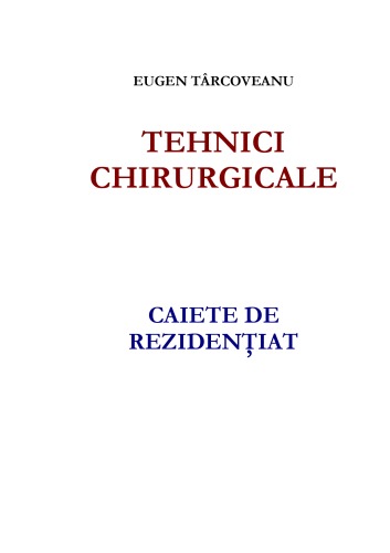 Tehnici chirurgicale (caiete de rezidenţiat)