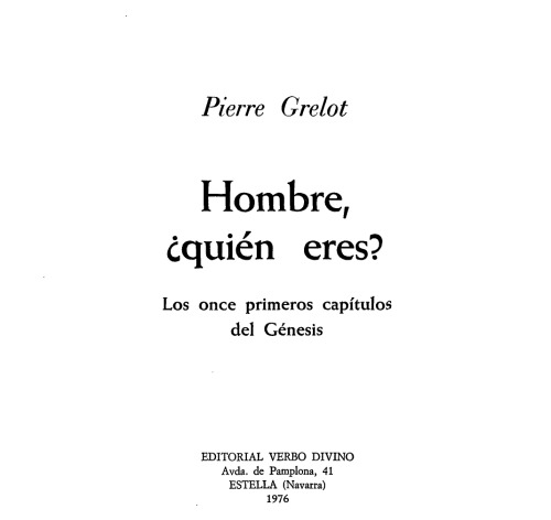 Hombre, ¿Quién Eres? - Los Once Primeros Capítulos del Génesis