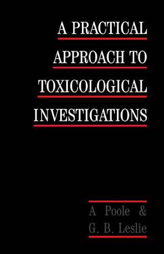 A Practical Approach to Toxicological Investigations