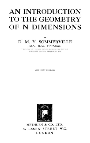 An Introduction to the Geometry of N Dimensions