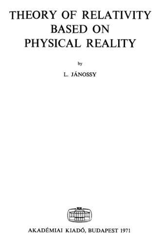 Theory of Relativity Based on Physical Reality