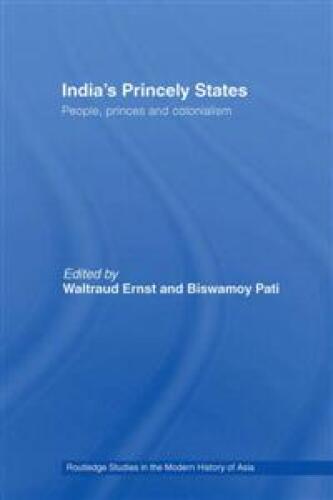 India’s Princely States:  People, princes and colonialism