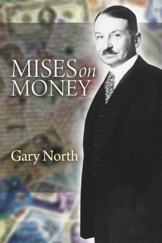 Mises on Money