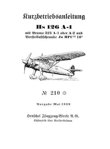 HenschelHs 126 A-1 Kurzbetriebsanleitung, mit Bramo 323 A-1 oder A-2