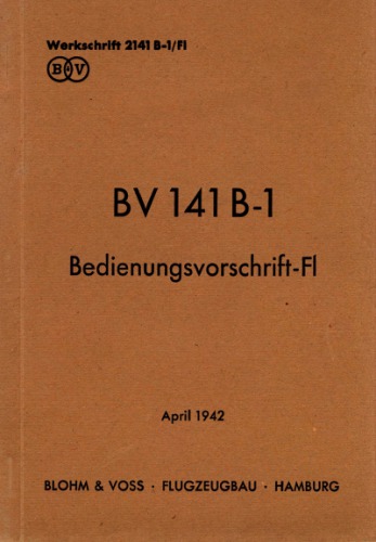 BV 141 B-1Bedienungsvorschrift – Fl. Teil 2. Flugbetrieb