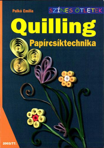 Quilling Papircsiktechnika