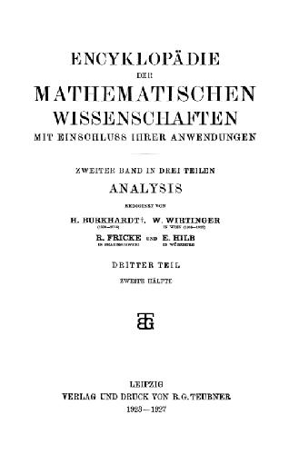 Encyclopaedie der mathematischen Wissenschaften und Anwendungen. Analysis