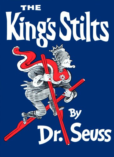 The King's Stilts